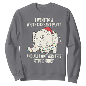 Funny I Went To A White Elephant Party And All I Got Was This Stupid Sweatshirt TS11 Charcoal Print Your Wear
