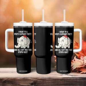 Funny I Went To A White Elephant Party And All I Got Was This Stupid Tumbler With Handle TS11 Print Your Wear