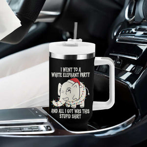 Funny I Went To A White Elephant Party And All I Got Was This Stupid Tumbler With Handle TS11 Print Your Wear