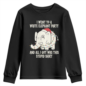 Funny I Went To A White Elephant Party And All I Got Was This Stupid Youth Sweatshirt TS11 Black Print Your Wear