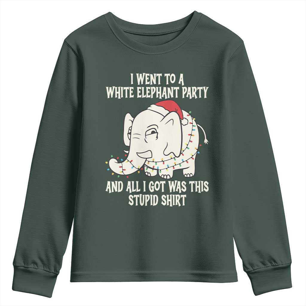 Funny I Went To A White Elephant Party And All I Got Was This Stupid Youth Sweatshirt TS11 Dark Forest Green Print Your Wear