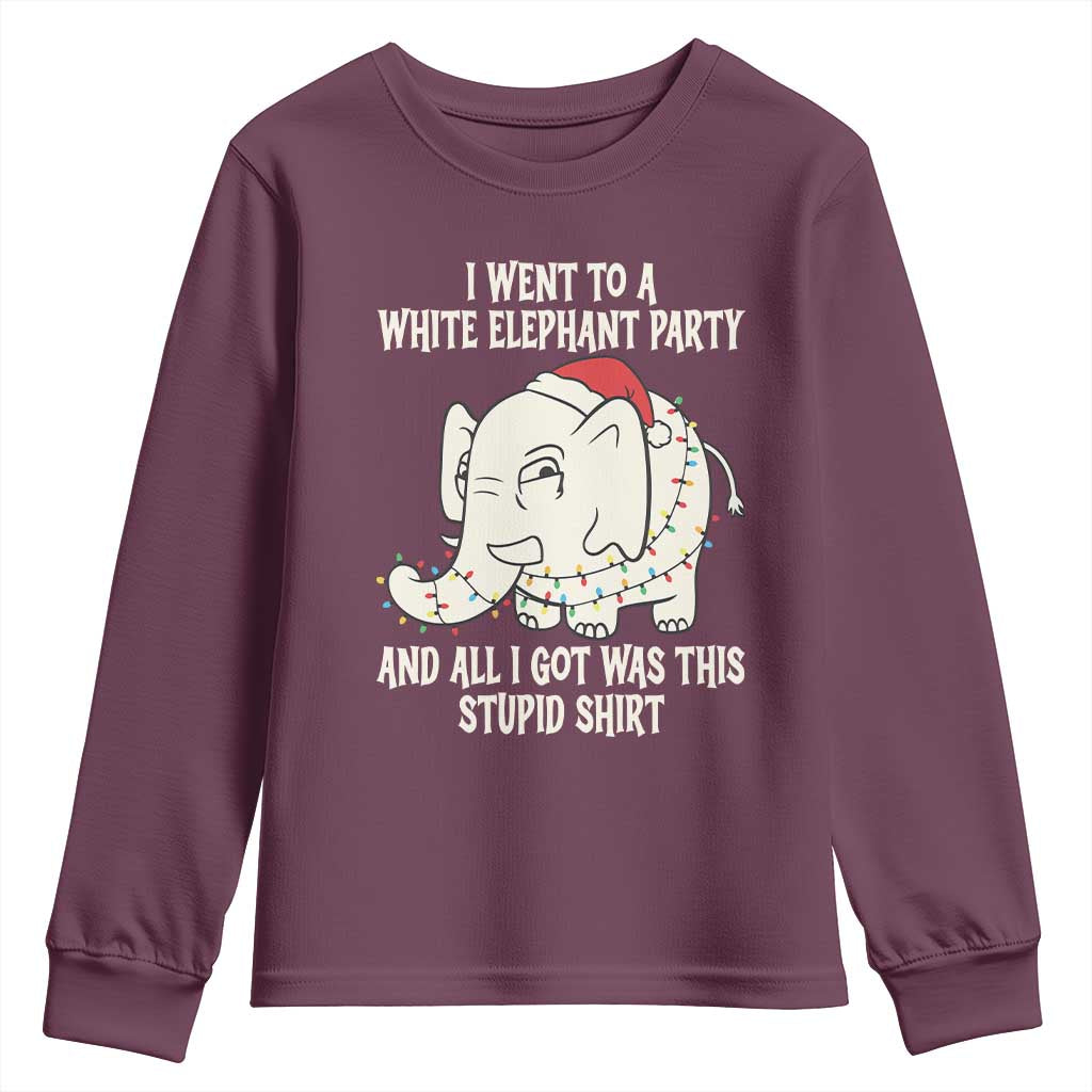 Funny I Went To A White Elephant Party And All I Got Was This Stupid Youth Sweatshirt TS11 Maroon Print Your Wear