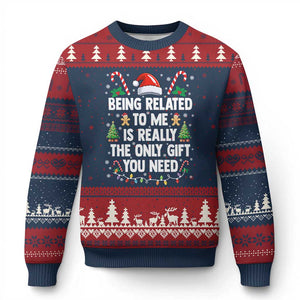 Funny Xmas Being Related To Me is Really The Only Gift You Need Ugly Christmas Sweater TS11 Navy Red Print Your Wear