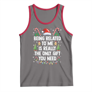 Funny Christmas Being Related To Me is Really The Only Gift You Need Tank Top TS11 Deep Heather Red Print Your Wear