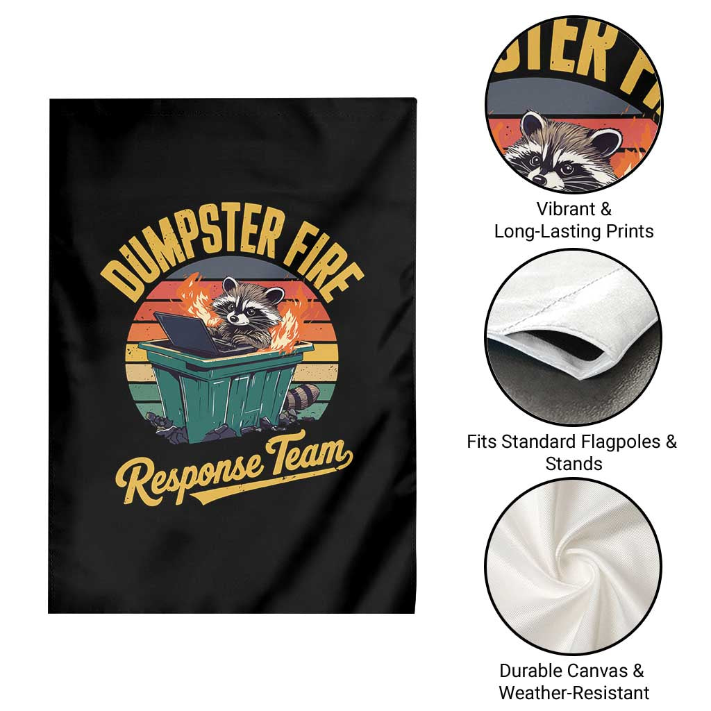Funny Dumpster Fire Response Team Garden Flag Work Humor TS11 Print Your Wear