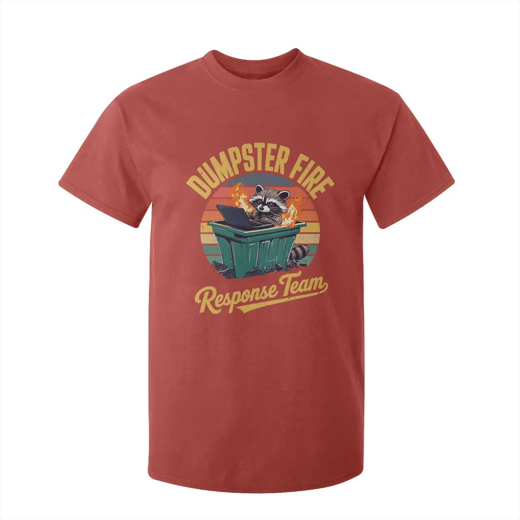 Funny Dumpster Fire Response Team T Shirt For Kid Work Humor TS11 Red Print Your Wear
