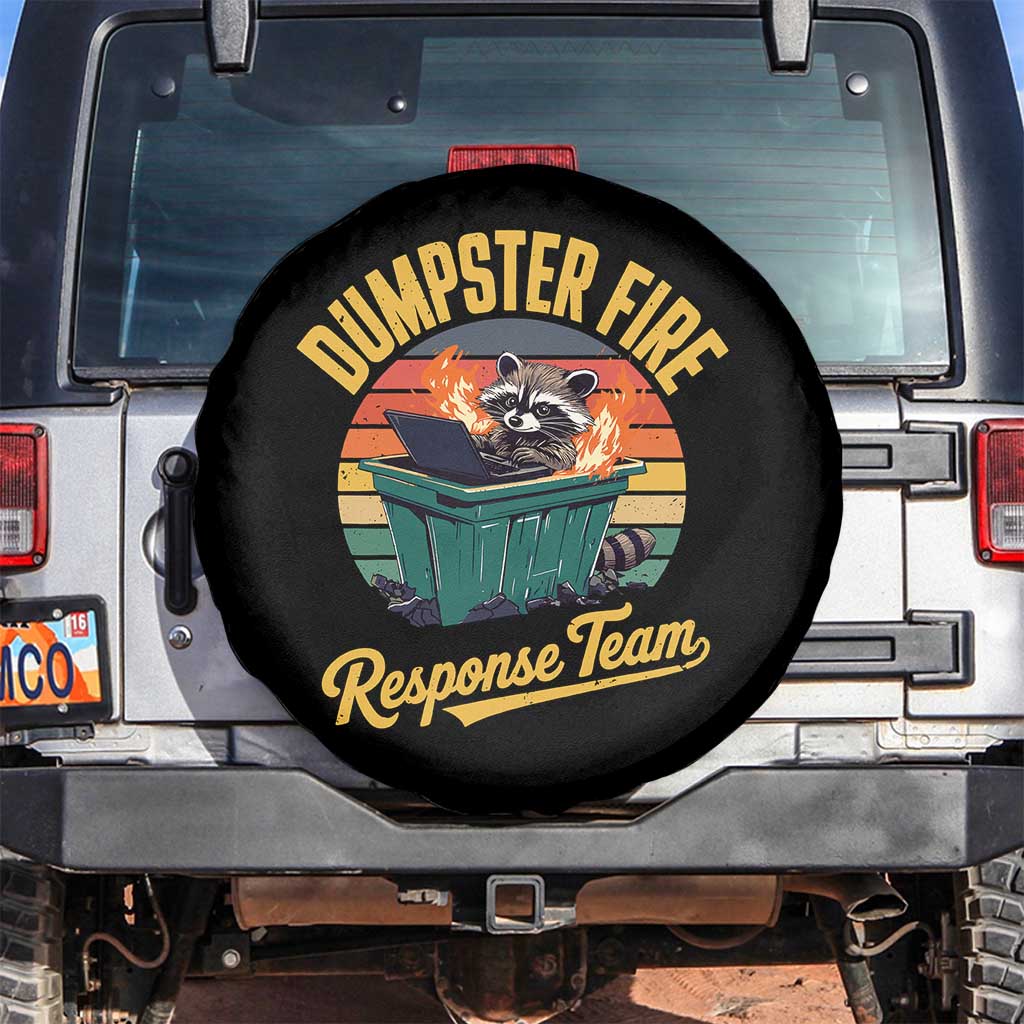 Funny Dumpster Fire Response Team Spare Tire Cover Work Humor TS11 No hole Black Print Your Wear