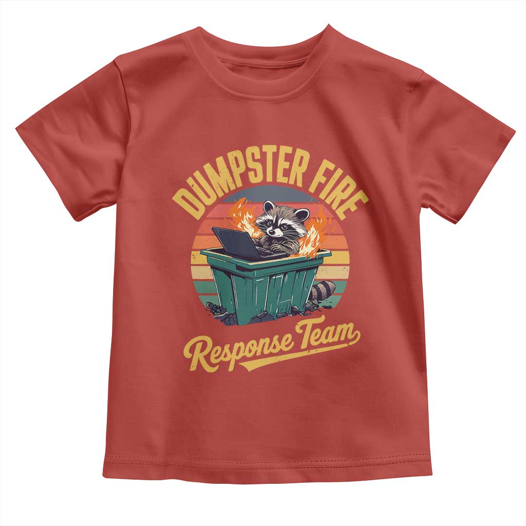 Funny Dumpster Fire Response Team Toddler T Shirt Work Humor TS11 Red Print Your Wear