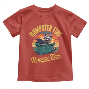 Funny Dumpster Fire Response Team Toddler T Shirt Work Humor TS11 Red Print Your Wear