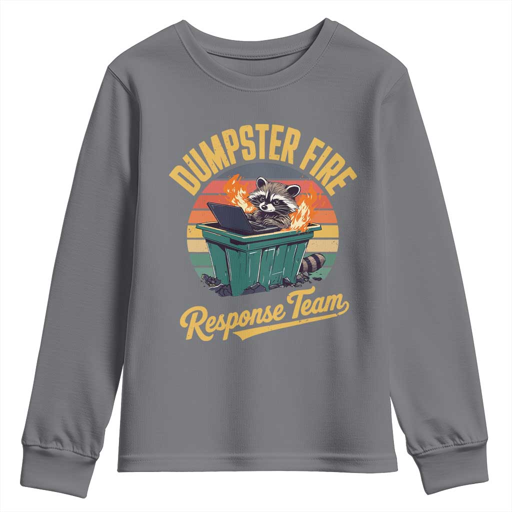 Funny Dumpster Fire Response Team Youth Sweatshirt Work Humor TS11 Charcoal Print Your Wear