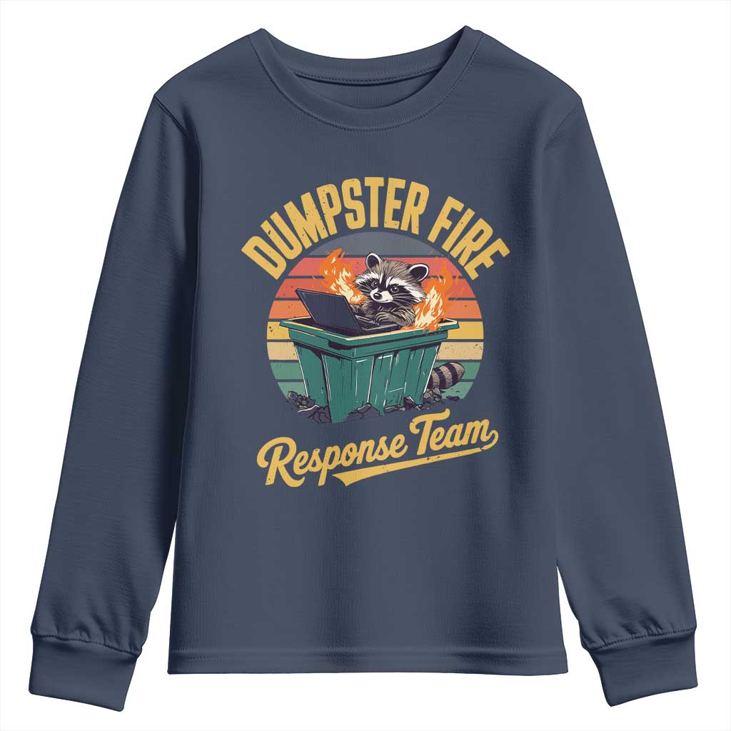 Funny Dumpster Fire Response Team Youth Sweatshirt Work Humor TS11 Navy Print Your Wear