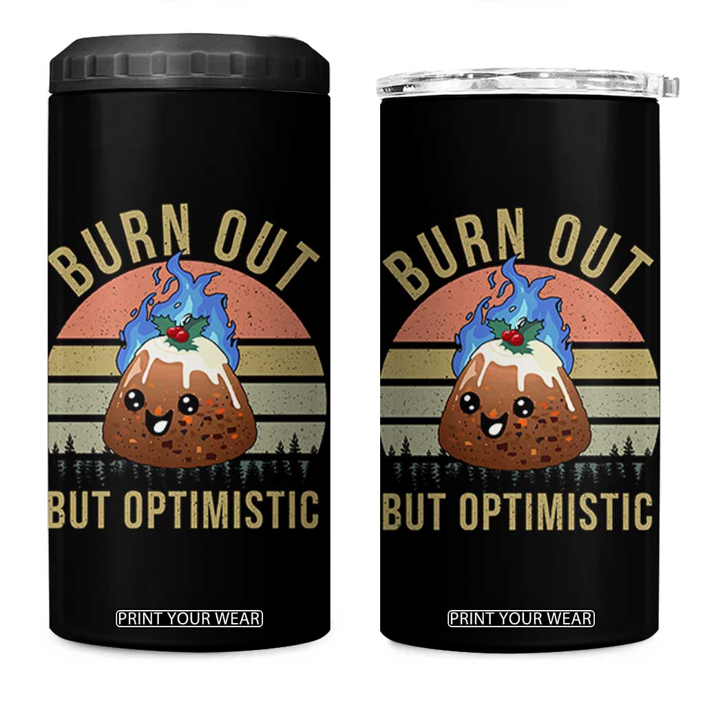 Funny Christmas Pudding 4 in 1 Can Cooler Tumbler Burn Out But Optimistic Blue Flame TS11 One Size: 16 oz Black Print Your Wear