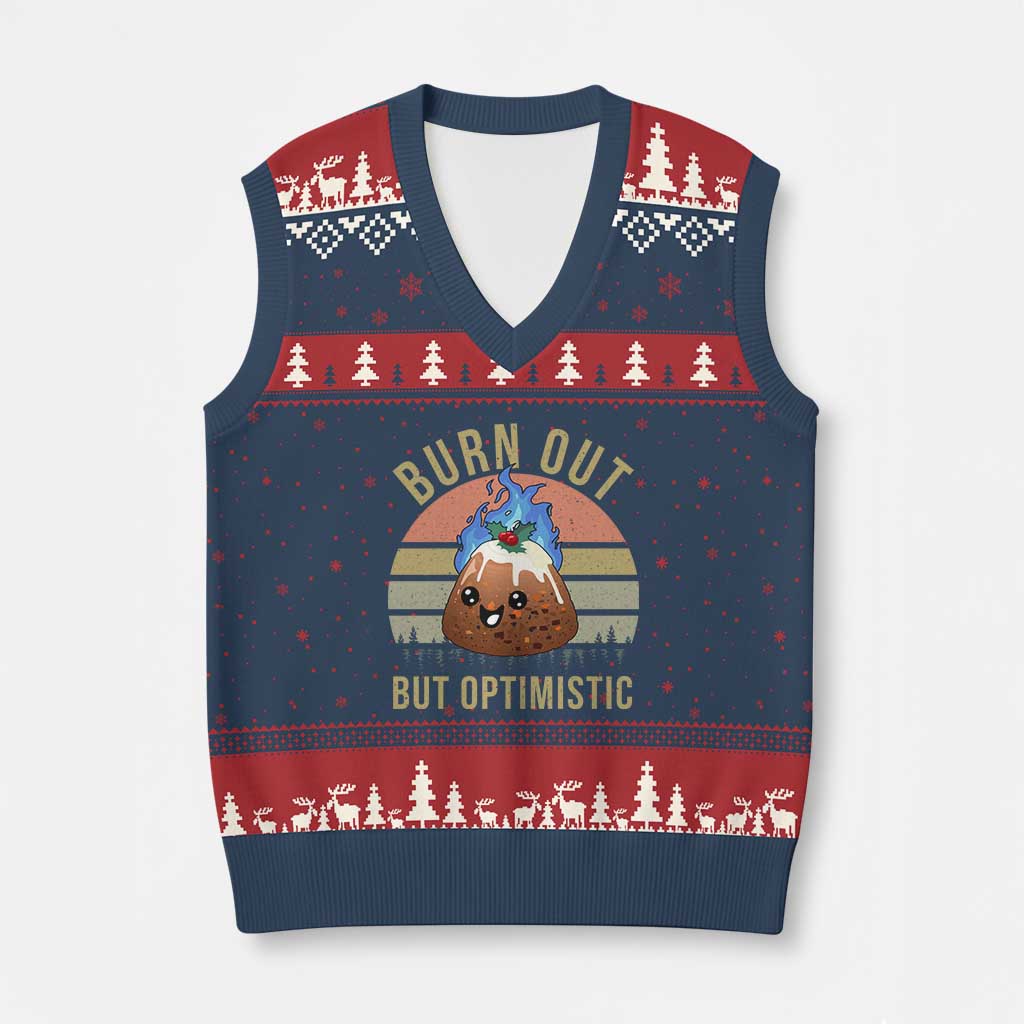 Funny Xmas Pudding V-Neck Knit Sweater Vest Burn Out But Optimistic Blue Flame TS11 Navy Red Print Your Wear