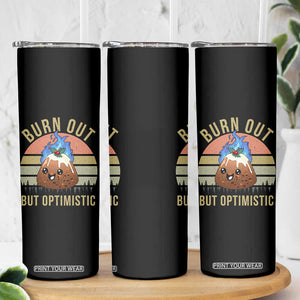 Funny Christmas Pudding Skinny Tumbler Burn Out But Optimistic Blue Flame TS11 Print Your Wear