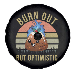 Funny Christmas Pudding Spare Tire Cover Burn Out But Optimistic Blue Flame TS11 Print Your Wear