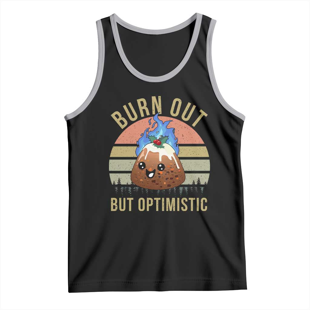 Funny Christmas Pudding Tank Top Burn Out But Optimistic Blue Flame TS11 Black Athletic Heather Print Your Wear