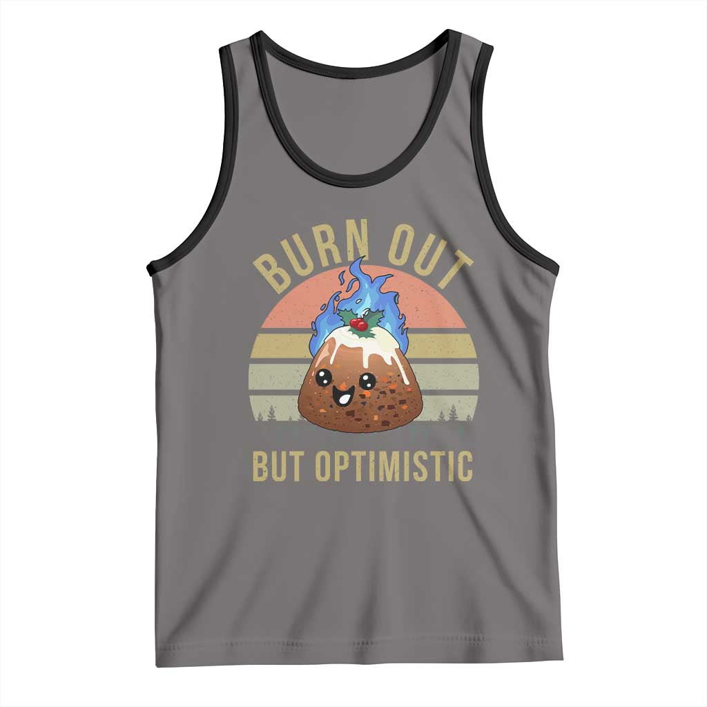 Funny Christmas Pudding Tank Top Burn Out But Optimistic Blue Flame TS11 Deep Heather Black Print Your Wear