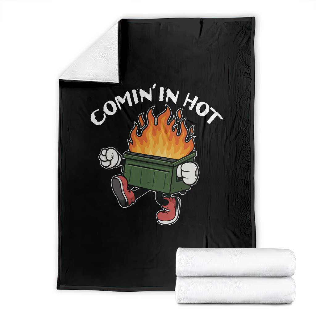 Funny Dumpster Fire Comin In Hot Throw Blanket TS11 Black Print Your Wear
