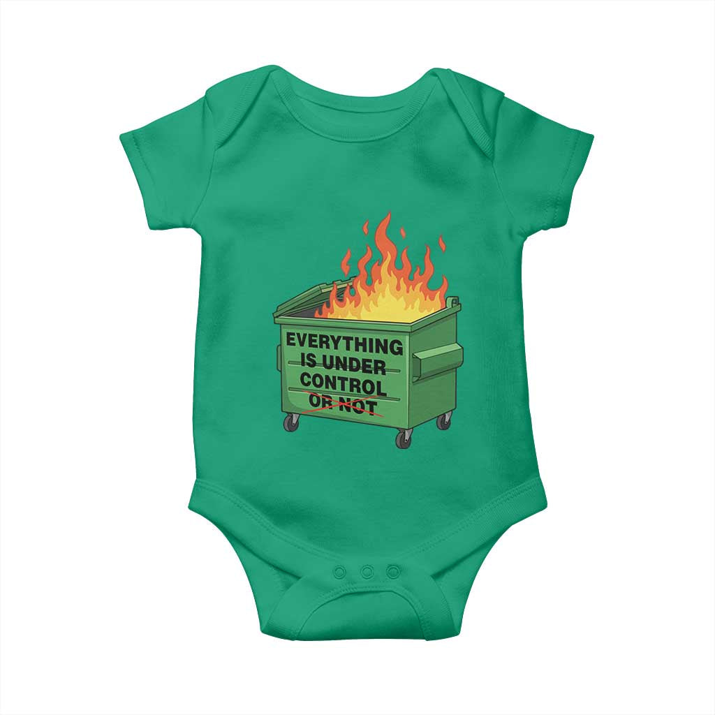 Funny Dumpster Fire Baby Onesie Everything Is Under Control Or Not TS11 Irish Green Print Your Wear