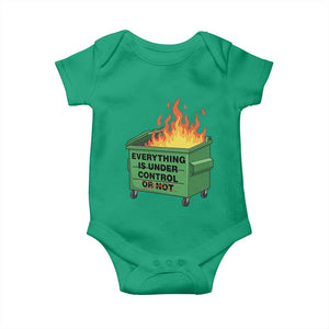 Funny Dumpster Fire Baby Onesie Everything Is Under Control Or Not TS11 Irish Green Print Your Wear