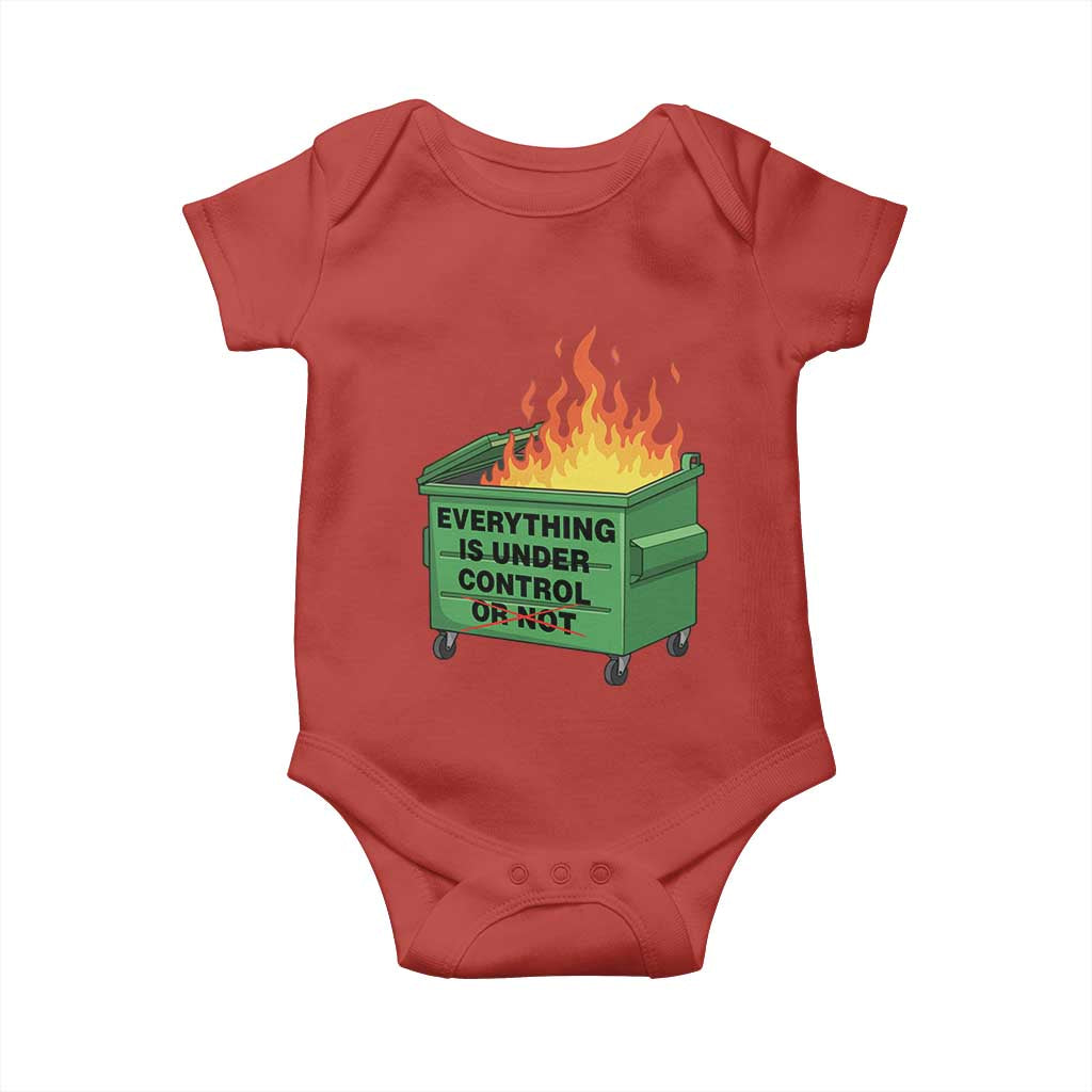Funny Dumpster Fire Baby Onesie Everything Is Under Control Or Not TS11 Red Print Your Wear