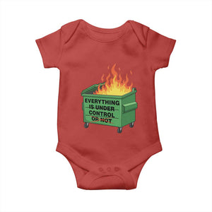 Funny Dumpster Fire Baby Onesie Everything Is Under Control Or Not TS11 Red Print Your Wear