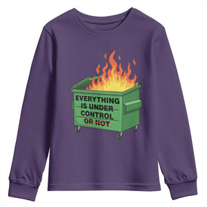 Funny Dumpster Fire Youth Sweatshirt Everything Is Under Control Or Not TS11 Purple Print Your Wear