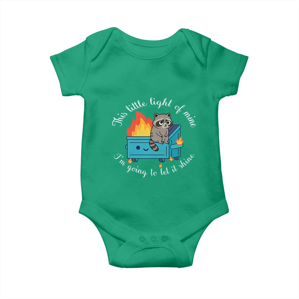 Funny Lil Dumpster Fire Racoon Baby Onesie This Little Light Of Mine I Am Going To Let It Shine TS11 Irish Green Print Your Wear