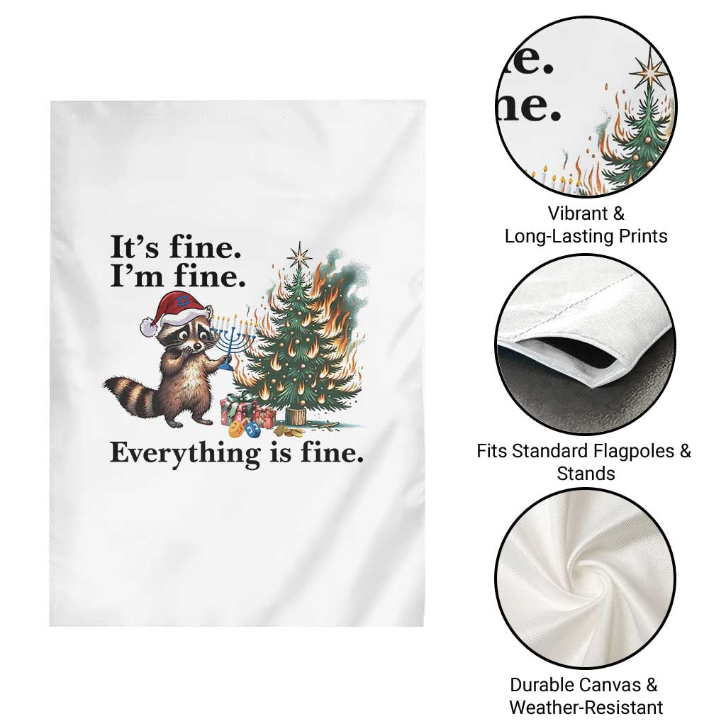 Christmas Hanukkah Racoon Garden Flag Funny Its Fine I Am Fine Everything Is Fine TS11 Print Your Wear