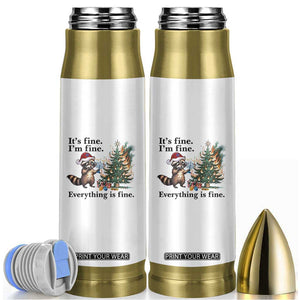 Christmas Hanukkah Racoon Bullet Tumbler Funny Its Fine I Am Fine Everything Is Fine TS11 White Print Your Wear