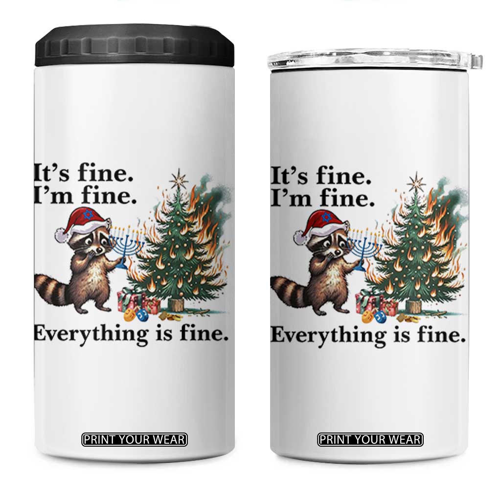 Christmas Hanukkah Racoon 4 in 1 Can Cooler Tumbler Funny Its Fine I Am Fine Everything Is Fine TS11 One Size: 16 oz White Print Your Wear