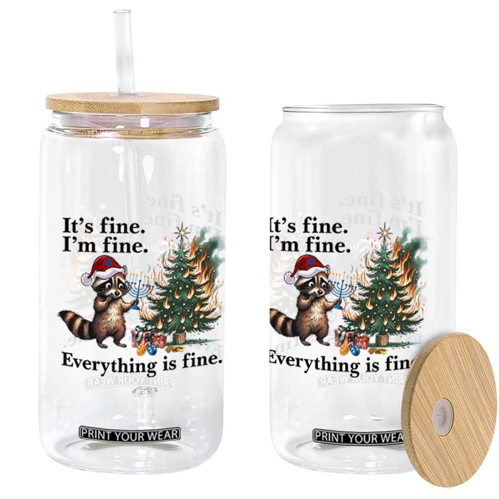 Christmas Hanukkah Racoon Glass Can Funny Its Fine I Am Fine Everything Is Fine TS11 Print Your Wear
