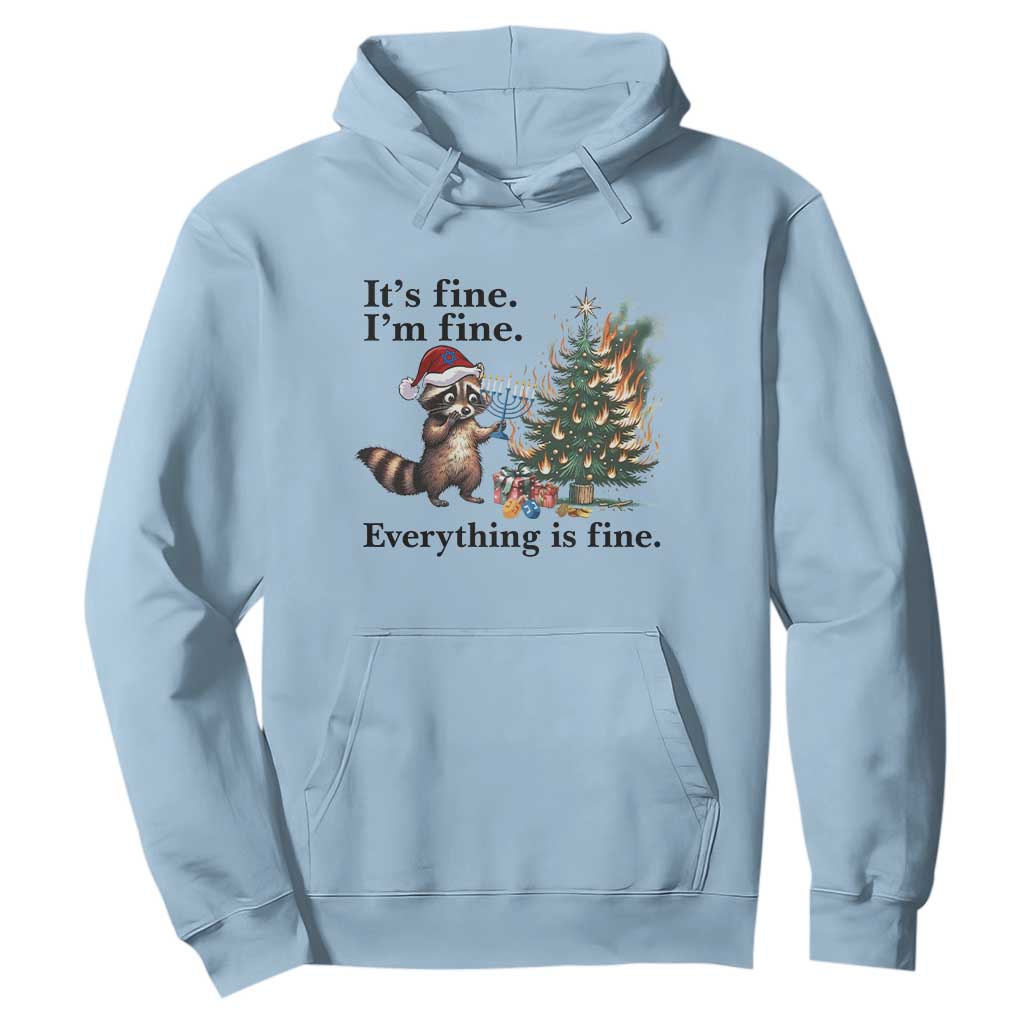 Christmas Hanukkah Racoon Hoodie Funny Its Fine I Am Fine Everything Is Fine TS11 Light Blue Print Your Wear