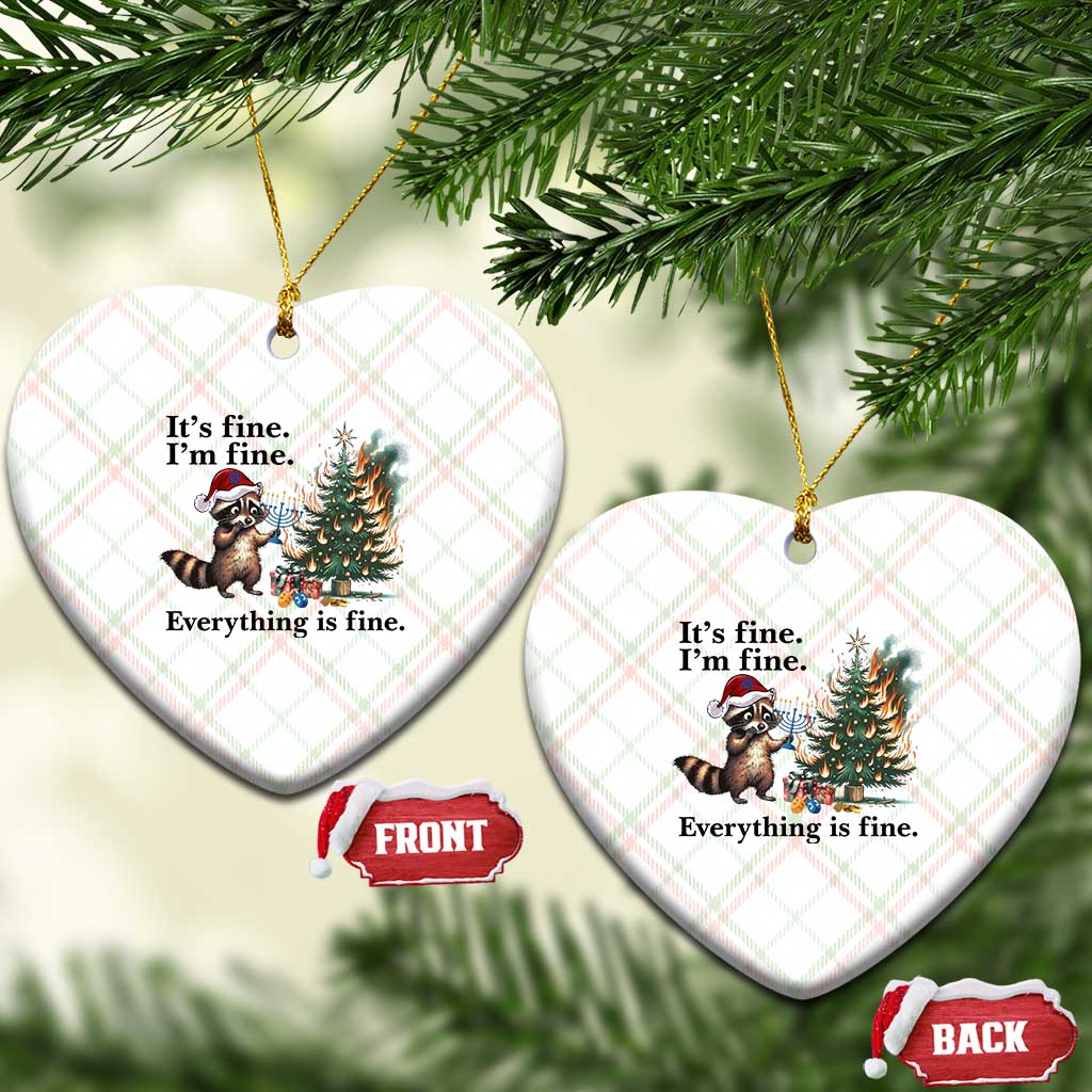 Christmas Hanukkah Racoon Ceramic Ornament Funny Its Fine I Am Fine Everything Is Fine TS11 Print Your Wear