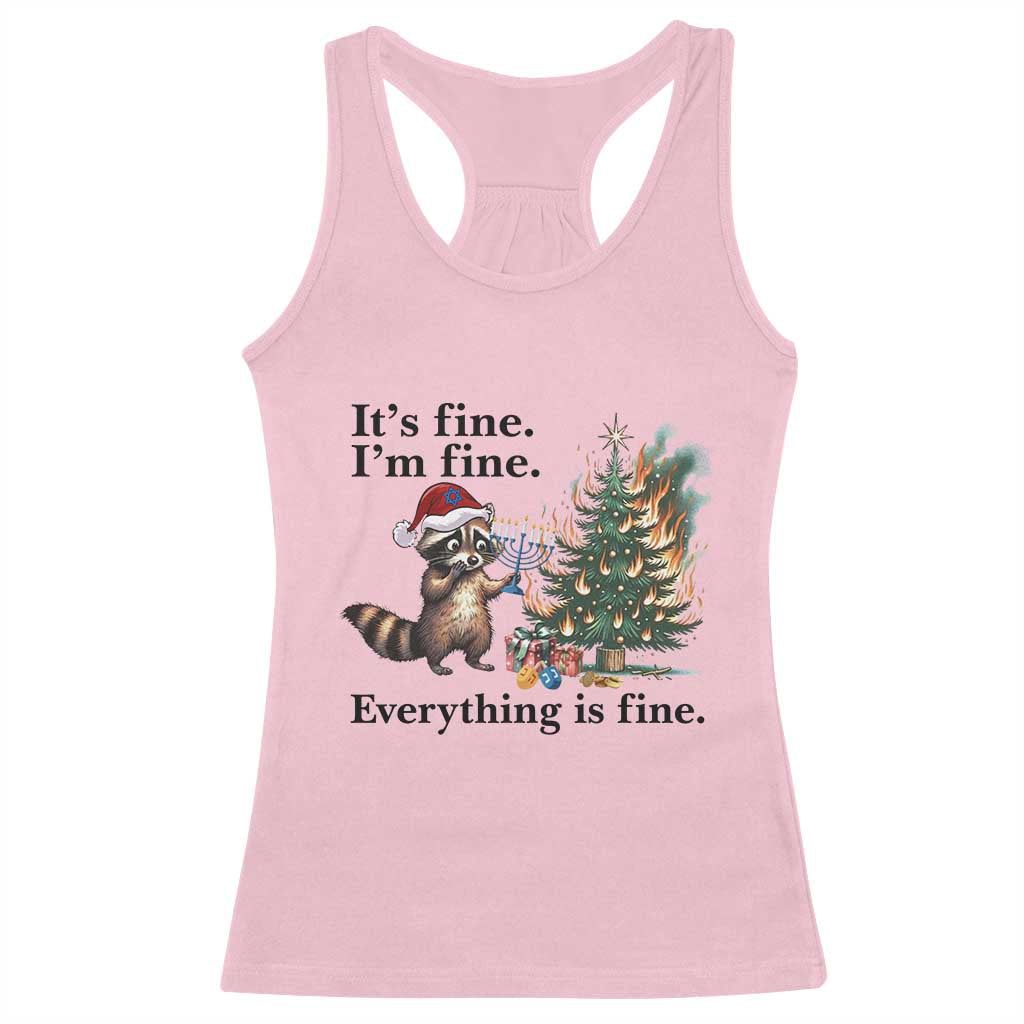 Christmas Hanukkah Racoon Racerback Tank Top Funny Its Fine I Am Fine Everything Is Fine TS11 Light Pink Print Your Wear