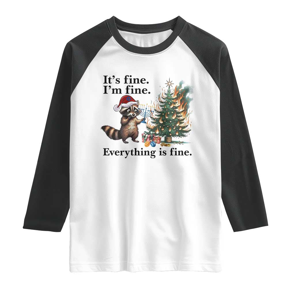 Christmas Hanukkah Racoon Raglan Shirt Funny Its Fine I Am Fine Everything Is Fine TS11 White Black Print Your Wear