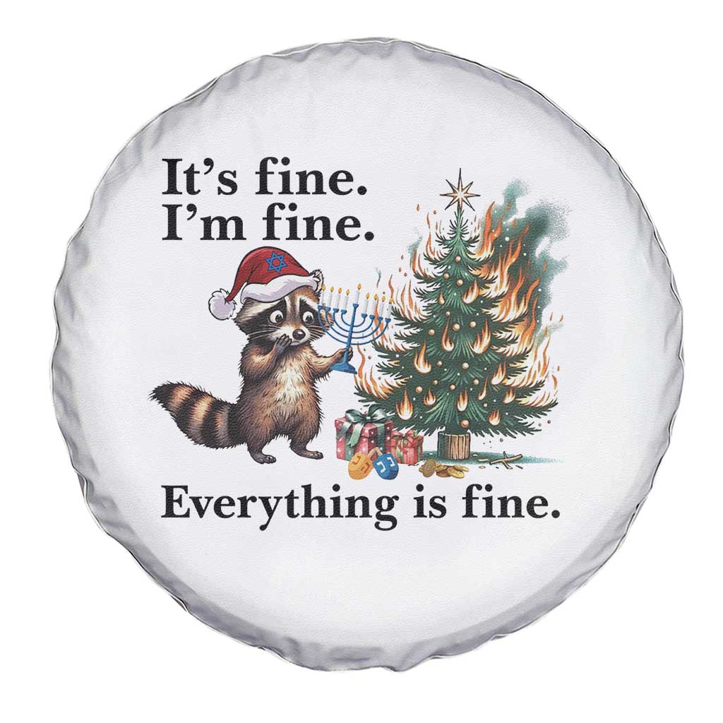Christmas Hanukkah Racoon Spare Tire Cover Funny Its Fine I Am Fine Everything Is Fine TS11 Print Your Wear