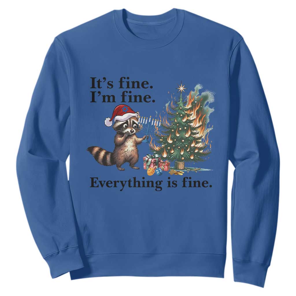 Christmas Hanukkah Racoon Sweatshirt Funny Its Fine I Am Fine Everything Is Fine TS11 Royal Blue Print Your Wear