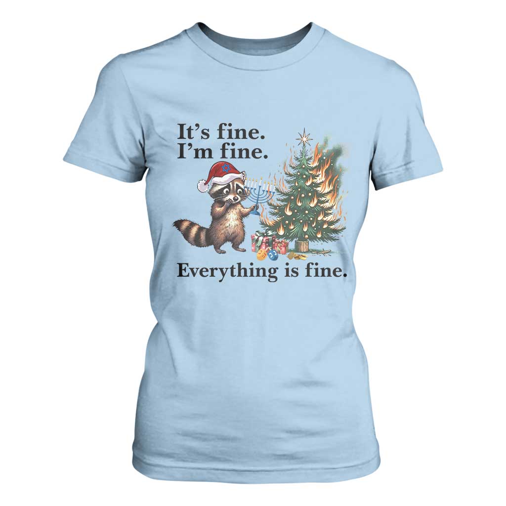 Christmas Hanukkah Racoon T Shirt For Women Funny Its Fine I Am Fine Everything Is Fine TS11 Light Blue Print Your Wear
