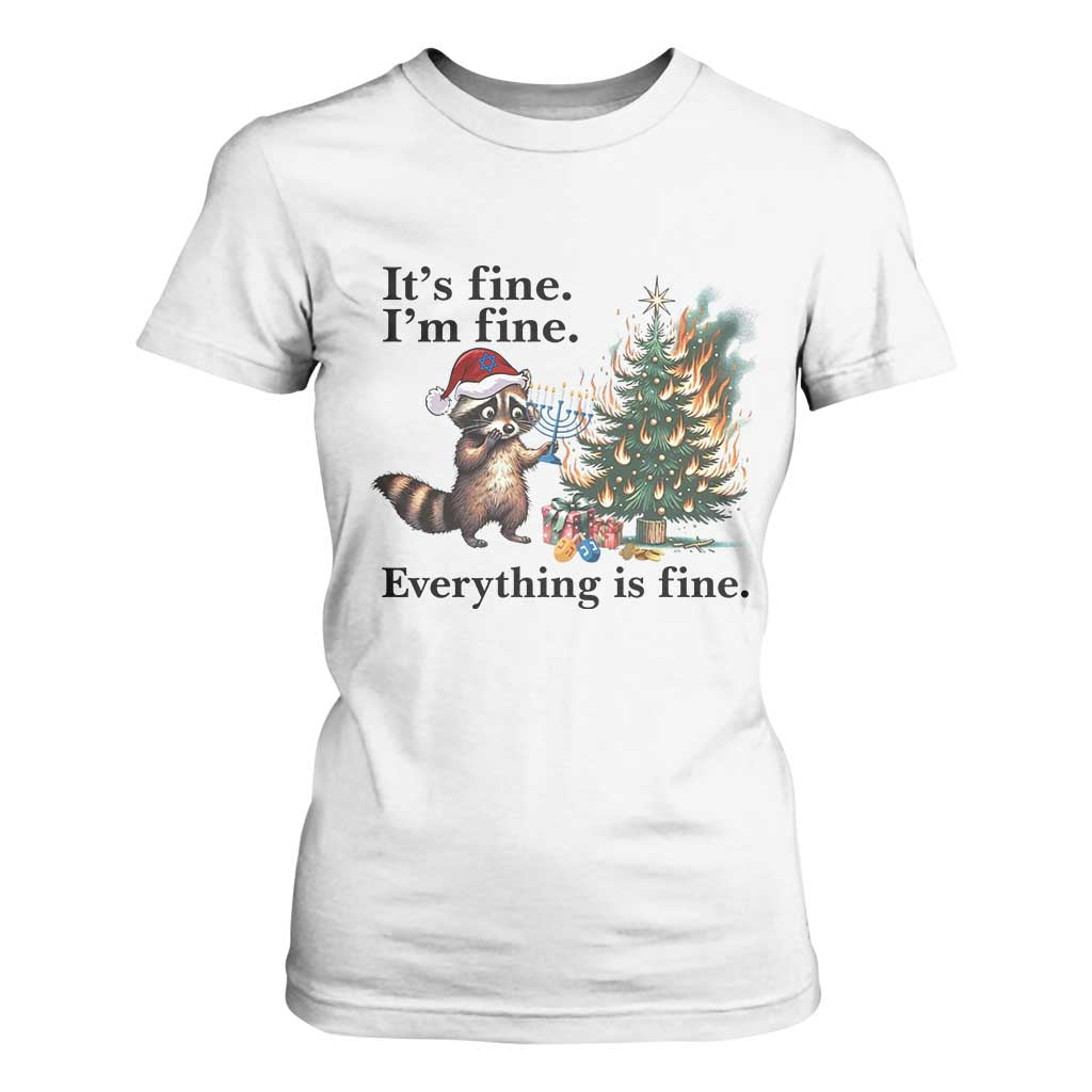 Christmas Hanukkah Racoon T Shirt For Women Funny Its Fine I Am Fine Everything Is Fine TS11 White Print Your Wear