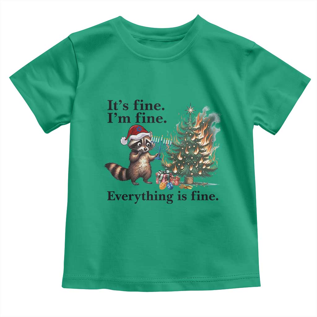 Christmas Hanukkah Racoon Toddler T Shirt Funny Its Fine I Am Fine Everything Is Fine TS11 Irish Green Print Your Wear