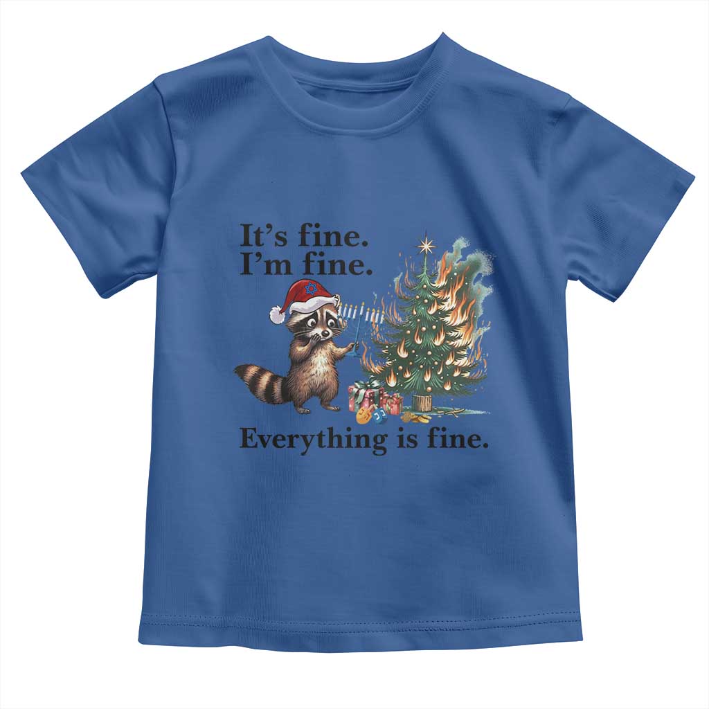 Christmas Hanukkah Racoon Toddler T Shirt Funny Its Fine I Am Fine Everything Is Fine TS11 Royal Blue Print Your Wear