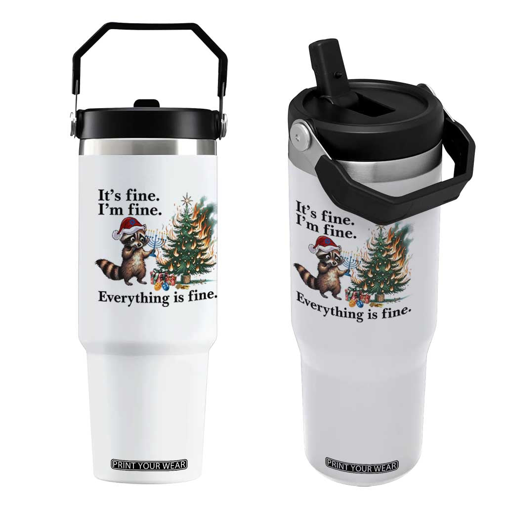 Christmas Hanukkah Racoon Flip Straw Tumbler Funny Its Fine I Am Fine Everything Is Fine TS11 One Size: 30 oz White Print Your Wear