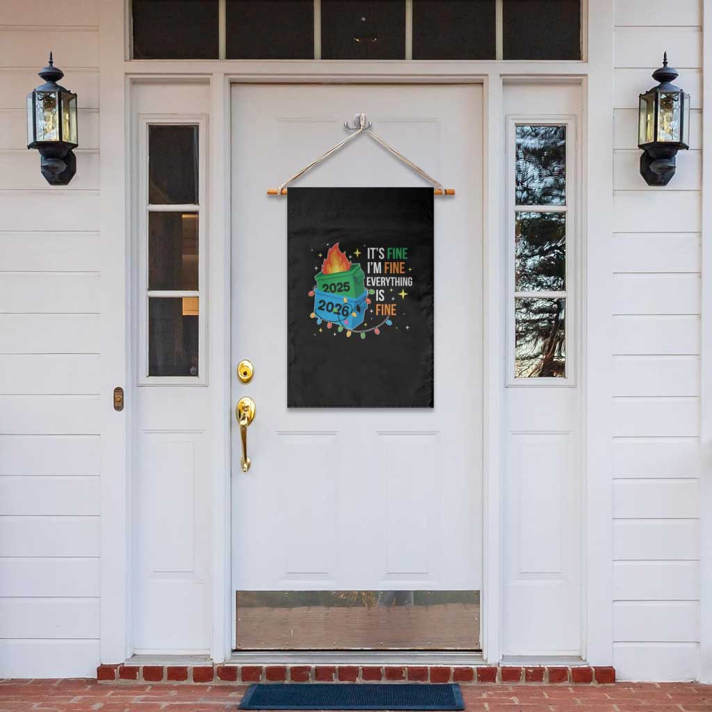Dumpster Fire Christmas Garden Flag Funny It's Fine I'm Fine Everything Is Fine TS11 Print Your Wear