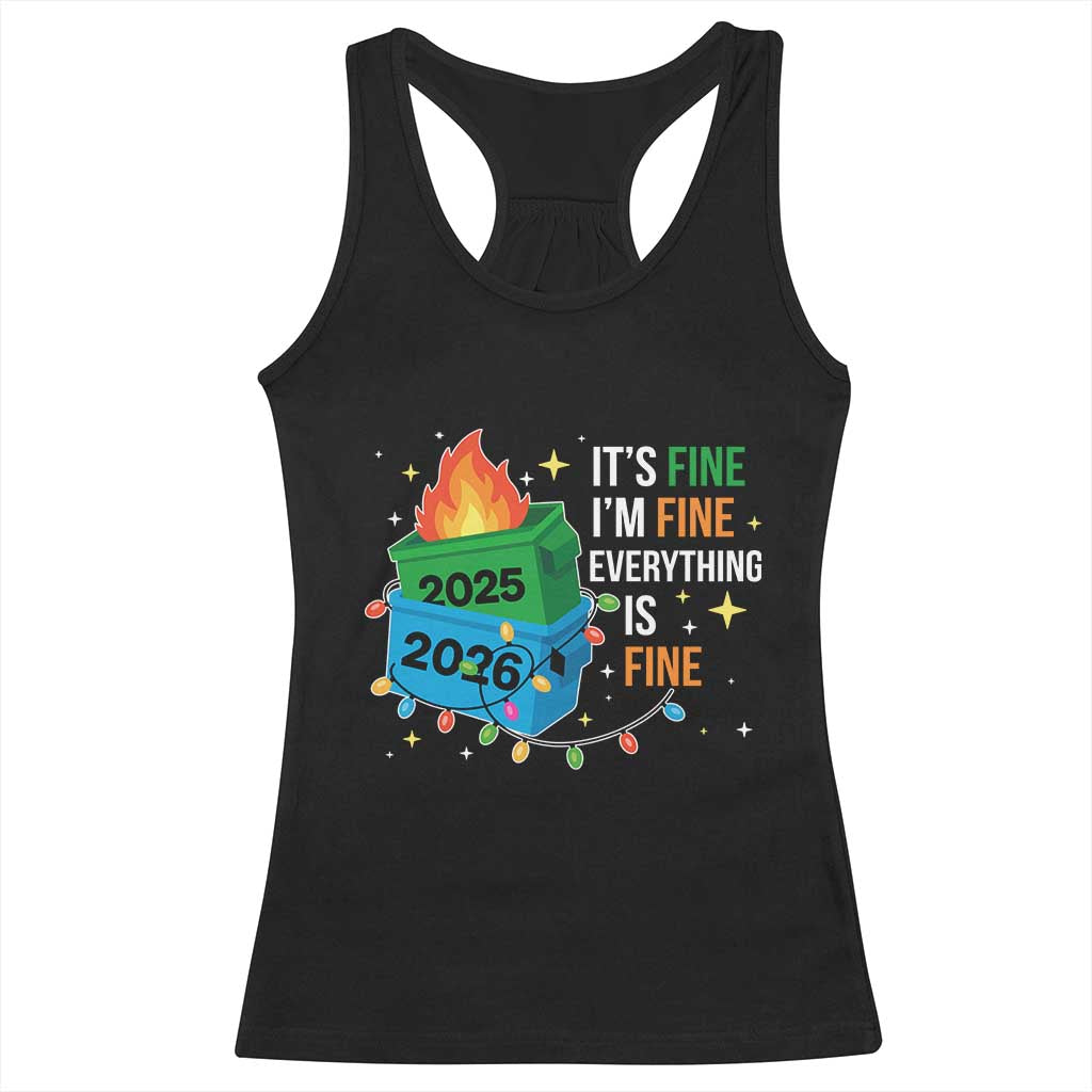 Dumpster Fire Christmas Racerback Tank Top Funny It's Fine I'm Fine Everything Is Fine TS11 Black Print Your Wear