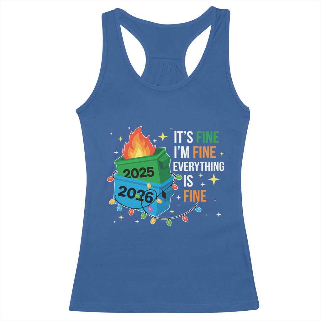 Dumpster Fire Christmas Racerback Tank Top Funny It's Fine I'm Fine Everything Is Fine TS11 Royal Blue Print Your Wear