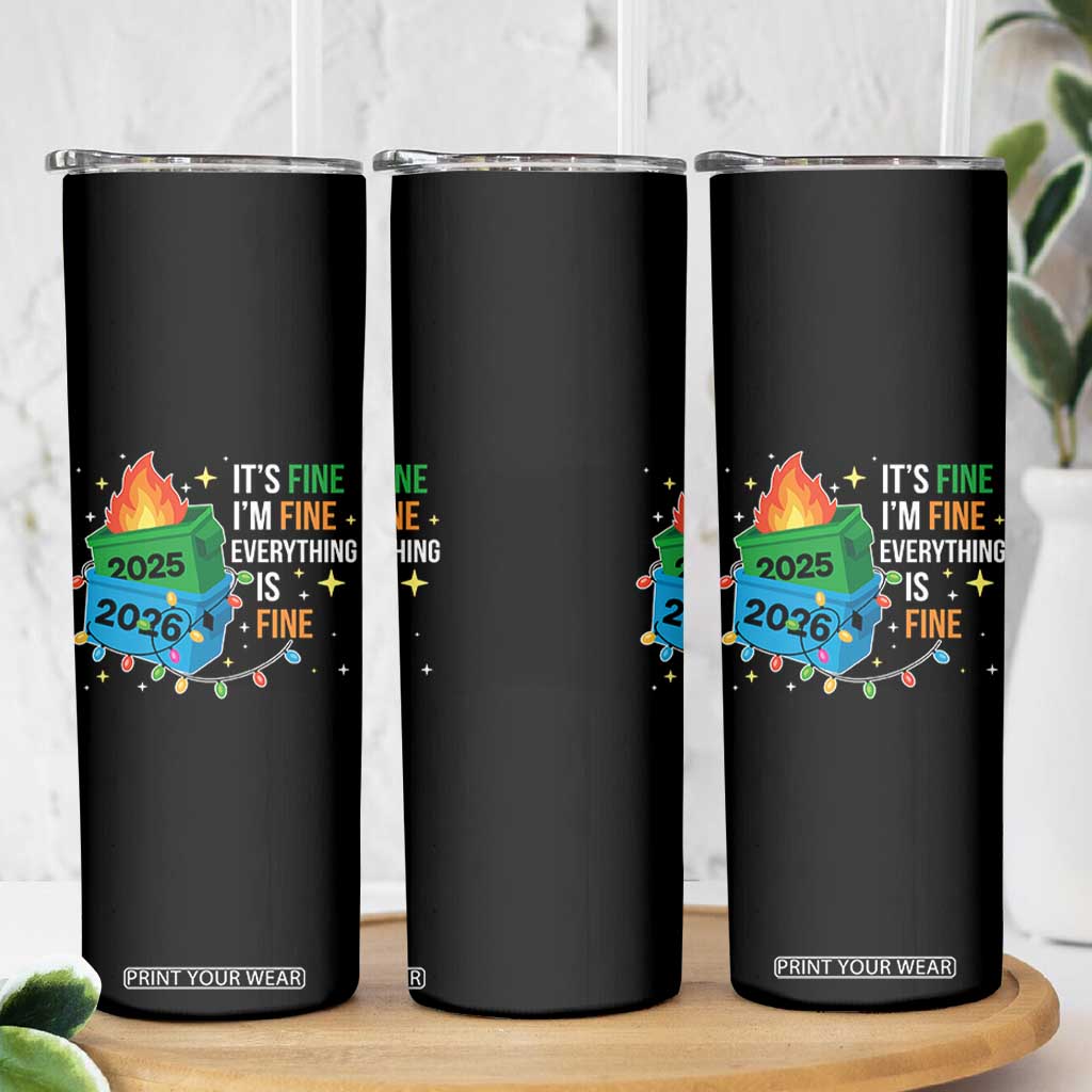 Dumpster Fire Christmas Skinny Tumbler Funny It's Fine I'm Fine Everything Is Fine TS11 Print Your Wear