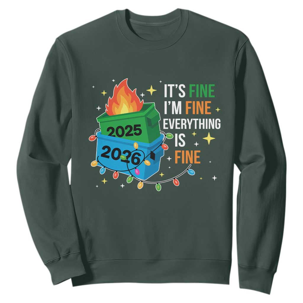 Dumpster Fire Christmas Sweatshirt Funny It's Fine I'm Fine Everything Is Fine TS11 Dark Forest Green Print Your Wear