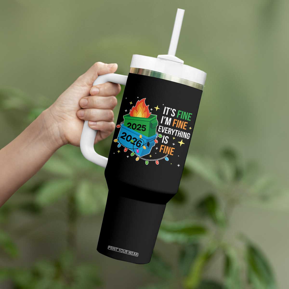 Dumpster Fire Christmas Tumbler With Handle Funny It's Fine I'm Fine Everything Is Fine TS11 Print Your Wear