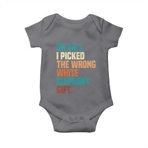 Oh Shit I Picked The Wrong White Elephant Gift Baby Onesie Funny Retro Christmas Gift Exchange TS11 Charcoal Print Your Wear